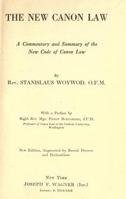 Cover of: The new canon law by Stanislaus Woywod