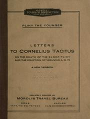 Cover of: Letters to Cornelius Tacitus on the death of the elder Pliny and the eruption of Vesuvius, A.D. 79: a new version.