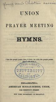 Cover of: Union prayer meeting hymns. by American Sunday-School Union.