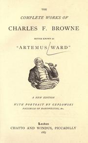 Cover of: The complete works of Artemus Ward (Charles F. Browne)
