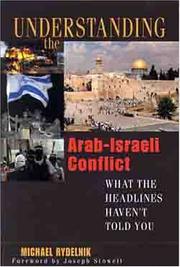 Cover of: Understanding the Arab-Israeli Conflict: What the Headlines Haven't Told You