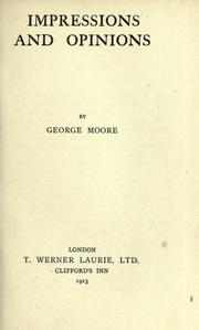 Cover of: Impressions and opinions by George Moore