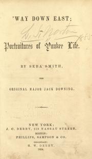 Cover of: 'Way down East: or, Portraitures of Yankee life.