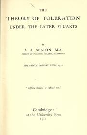 Cover of: The theory of toleration under the later Stuarts. by Alexander Adam Seaton, Alexander Adam Seaton