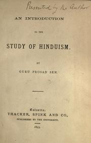 Cover of: An introduction to the study of Hinduism by Guru Prosad Sen, Guru Prosad Sen