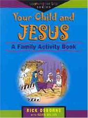 Cover of: Your Child and Jesus: A Family Activity Book (Learning for Life Series)