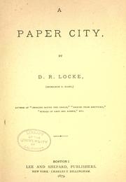 Cover of: A paper city by David Ross Locke