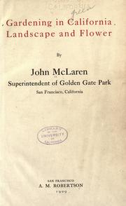 Cover of: Gardening in California by McLaren, John, McLaren, John