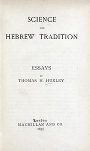 Cover of: Science and Hebrew tradition by Thomas Henry Huxley, Thomas Henry Huxley