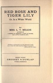 Cover of: Red rose and tiger lily by L. T. Meade