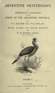 Cover of: Argentine ornithology: A descriptive catalogue of the birds of the Argentine Republic.