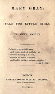 Cover of: Mary Gray: a tale for little girls
