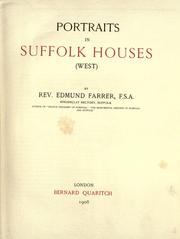 Cover of: Portraits in Suffolk houses (West) by Edmund Farrer