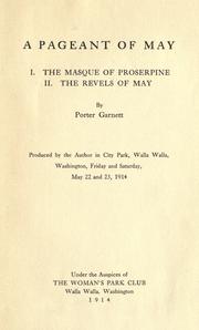 Cover of: A pageant of May: I. The masque of Proserpine; II. The revels of May.