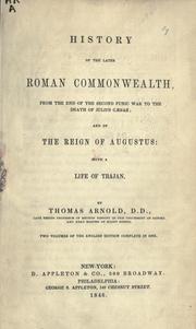 History of the later Roman commonwealth by Arnold, Thomas