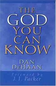 Cover of: The God You Can Know by Dan DeHaan