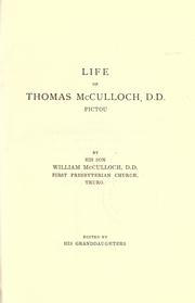 Cover of: Life of Thomas McCulloch, D.D., Pictou by William McCulloch
