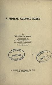 Cover of: A federal railroad board: a series of letters to the New York sun.