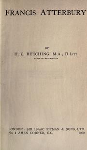 Cover of: Francis Atterbury by H. C. Beeching