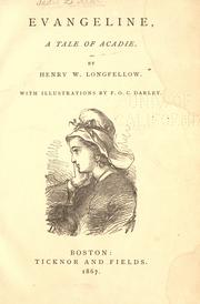 Cover of: Evangeline, a tale of Acadie by Henry Wadsworth Longfellow