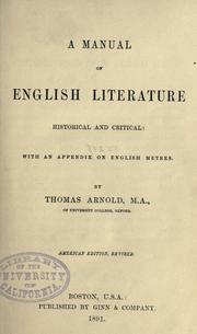 Cover of: A manual of English literature, historical and critical by Arnold, Thomas