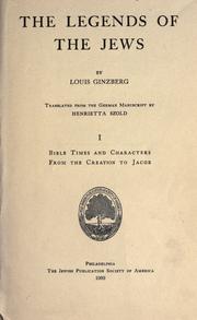 Cover of: The legends of the Jews. by Louis Ginzberg