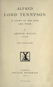 Alfred Lord Tennyson by Arthur Waugh