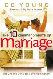 Cover of: The Ten Commandments of Marriage: The Do's and Don'ts for a Lifelong Covenant