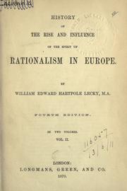 Cover of: History of the rise and influence of the spirit of rationalism in Europe.