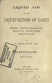 Cover of: Liquid air and the liquefaction of gases by Thomas O'Connor Sloane