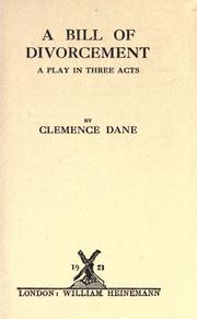 Cover of: A bill of divorcement by Clemence Dane