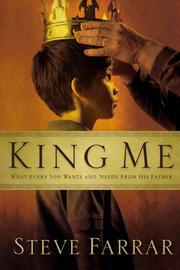 Cover of: King Me: What Every Son Wants and Needs from His Father