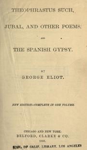 Theophrastus such, Jubal, and other poems, and the Spanish gypsy