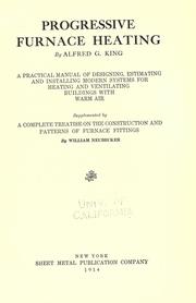 Cover of: Progressive furnace heating by Alfred G. King, Alfred G. King