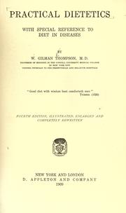 Cover of: Practical dietetics by W. Gilman Thompson, W. Gilman Thompson