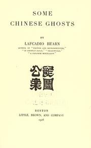 Cover of: Some Chinese ghosts by Lafcadio Hearn