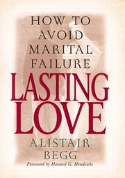 Cover of: Lasting love: how to avoid marital failure