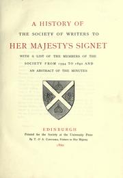 A history of the Society of Writers to Her Majesty's Signet by Society of Writers to H.M. Signet (Great Britain)