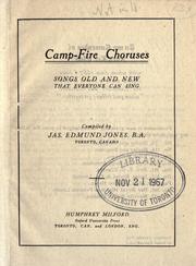 Cover of: Camp-fire choruses: songs old and new that everyone can sing