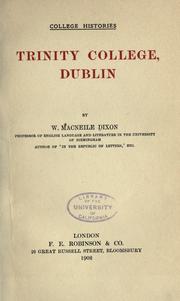 Cover of: Trinity College, Dublin by Dixon, William Macneile