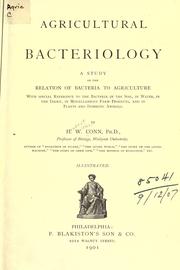 Agricultural bacteriology by Herbert William Conn