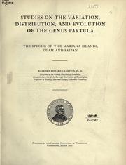 Studies on the variation, distribution, and evolution of the genus Partula by Henry Edward Crampton
