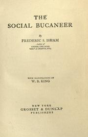 The social bucaneer by Frederic Stewart Isham