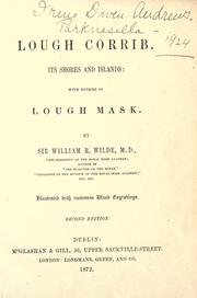 Lough Corrib, its shores and islands by W. R. Wilde