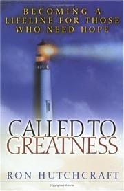 Cover of: Called to Greatness by Ron Hutchcraft