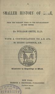 Cover of: A smaller history of Rome by William Smith, William Smith