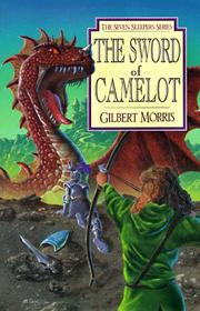 Cover of: The Sword of Camelot by Gilbert Morris