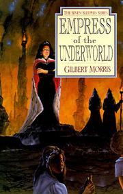 Cover of: Empress of the Underworld by Gilbert Morris