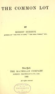 Cover of: The common lot. by Herrick, Robert