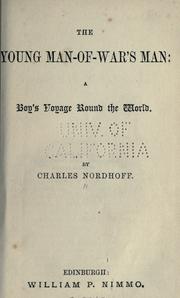 Cover of: The young Man-of-war's man: a boy's voyage round the world